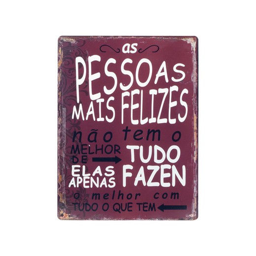 placa pared pessoas felizes Medidas: 33 cm x 0,1 cm x 25 cm  Material: Hojalata Peso neto: 415 grs.